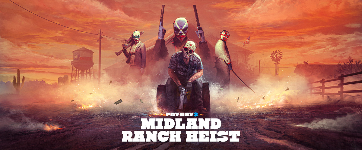 PAYDAY2_Midland Ranch Heist_1200x500 png